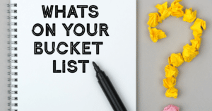 Revisit Your Bucket List